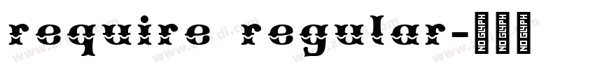 require regular字体转换